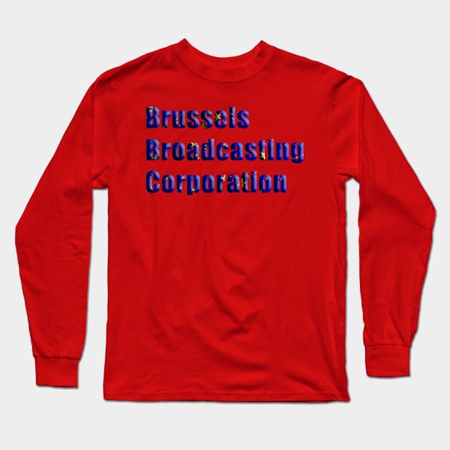 Brussels Broadcasting Association Long Sleeve T-Shirt by bywhacky